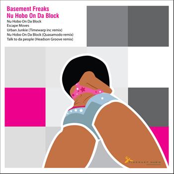 Basement Freaks - Nu Hobo On Da Block