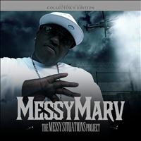 Messy Marv - Messy Situationz