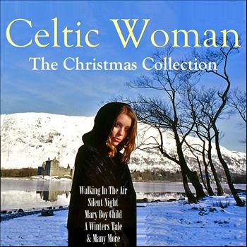 Various Artists - Celtic Woman: The Christmas Collection