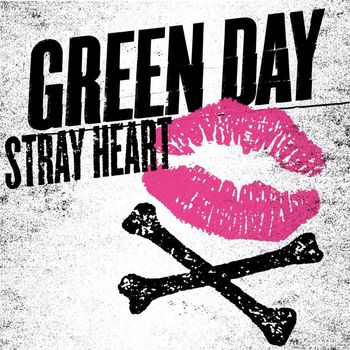 Green Day - Stray Heart