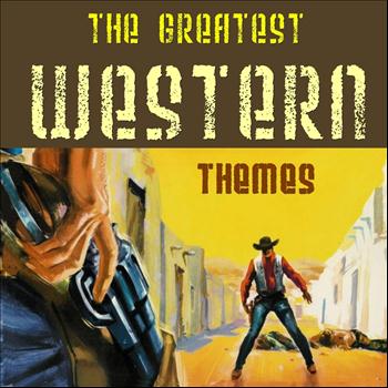Various Artists - The Greatest Western Themes