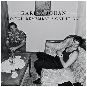 Karl X Johan - Do You Remember / Get It All