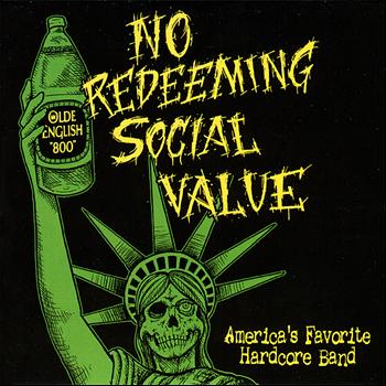 No Redeeming Social Value - America's Favorite Hardcore Band - EP