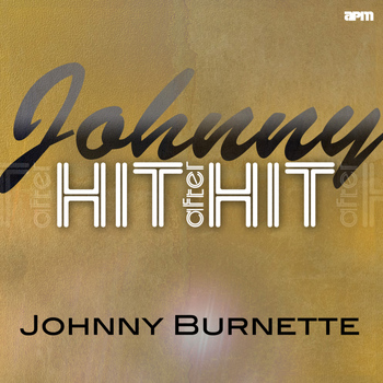 Johnny Burnette - Johnny - Hit After Hit