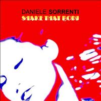 Daniele Sorrenti - Shake That Body