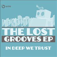 In Deep We Trust - The Lost Grooves EP