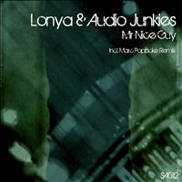 Lonya, Audio Junkies - Mr. Nice Guy