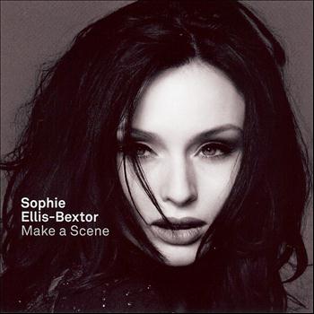 Sophie Ellis-Bextor - Make a Scene