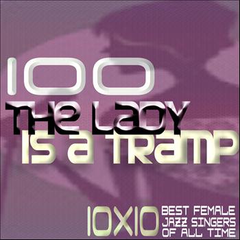 Various Artists - 100 the Lady Is a Tramp