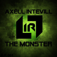 Axell Intevill - The Monster (Orginal Mix)