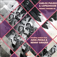 Carlos Pulido, Lopezhouse - Franky Fingers