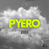 Pyero - Bura