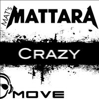 Mat's Mattara - Crazy (Explicit)