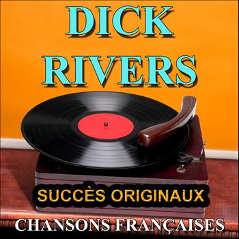 Dick Rivers - Chansons françaises