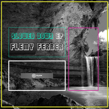 Flemy Ferrer - Slowed Down