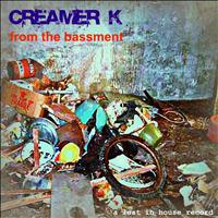 John Creamer, Stephane K - From the Bassment, Pt. 1 (Leon Koronis pres Creamer K [Explicit])