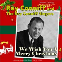 Ray Conniff and The Ray Conniff Singers - We Wish You a Merry Christmas (Original Album Plus Bonus Tracks)