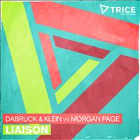 Dabruck & Klein vs Morgan Page - Liaison