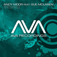 Andy Moor feat. Sue McLaren - Trespass