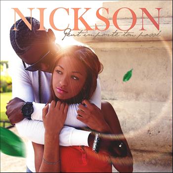 Nickson - Peu importe ton passé