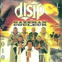 Disip - Disip de Gazzman couleur (Live 2010)