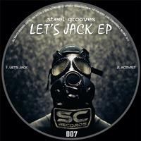 Steel Grooves - Let's Jack EP