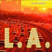 Dubslide - L.A.