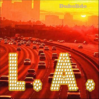 Dubslide - L.A.