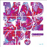 Crookers - Mad Kidz EP