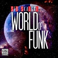 Seb Skalski - World of Funk