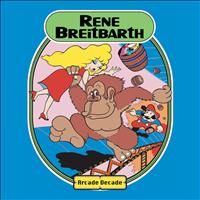 Rene Breitbarth - Arcade Decade