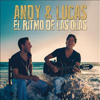Andy & Lucas - El Ritmo De Las Olas