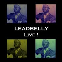 Leadbelly - Live!