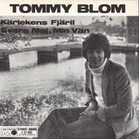 Tommy Blom - Svara mig min vän