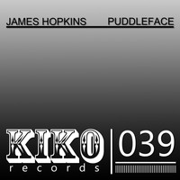James Hopkins - Puddleface
