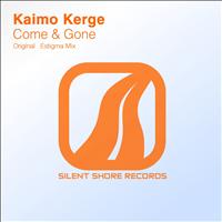 Kaimo Kerge - Come & Gone