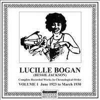 Lucille Bogan - Lucille Bogan (Bessie Jackson) Vol. 1 [1923-1930]