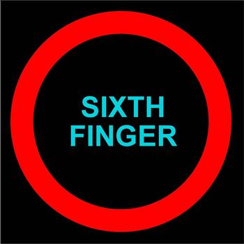 Sixth Finger - Sixth Finger