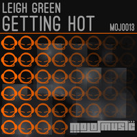 Leigh Green - Getting Hot