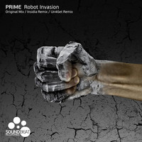 Prime - Robot Invasion (Explicit)