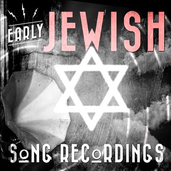 Various Artists - Early Jewish Song Recordings