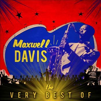 Maxwell Davis - The Very Best Of