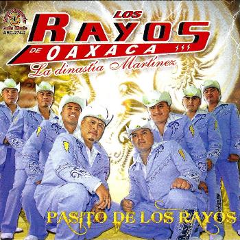 Los Rayos De Oaxaca - Pasito De Los Rayos