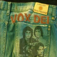 Vox Dei - Colección Rock Nacional: Vox Dei