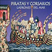 Eduardo Paniagua - Piratas y Corsarios Ladrones del Mar