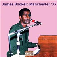 James Booker - James Booker: Manchester '77