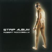 Roccobelly - Strip Album (Explicit)