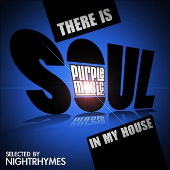 Nightrhymes - There Is Soul in My House