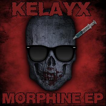 Kelayx - Morphine EP