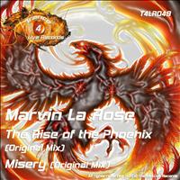 Marvin La Rose - The Rise of The Phoenix / Misery